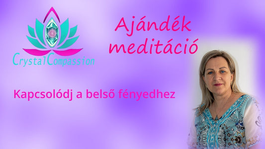 Kapcsolódj újra belső fényedhez -meditáció