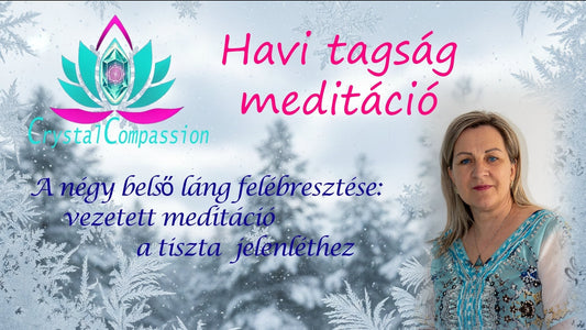A négy belső láng felébresztése- vezetett meditáció